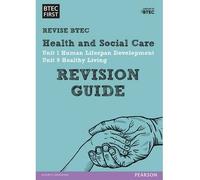 [(BTEC First in Health and Social Care: Revision Guide)] [ FINANCIAL TIMES PRENTICE HALL ] [July, 2014]