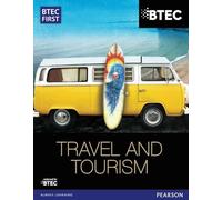 Pearson Education – BTEC First in Travel & Tourism Student Book