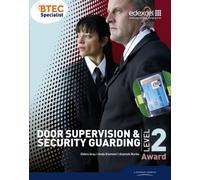 BTEC Level 2 Award Door Supervision and Security Guarding Candidate Handbook