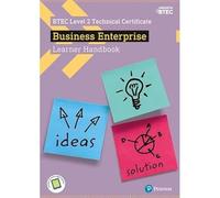 BTEC Level 2 Certificate in Business Enterprise Learner Handbook with ActiveBook (BTEC L2 Technicals Business)
