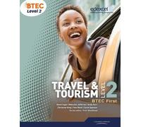 BTEC Level 2 First Travel and Tourism Student Book