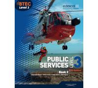 BTEC Level 3 National Public Services Student Book 2: Student Book