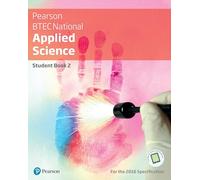 BTEC National Applied Science Student Book 2: (BTEC Nationals Applied Science 2016)