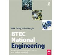 BTEC National Engineering: Mandatory and Selected Optional Units for BTEC Level 3 in Engineering