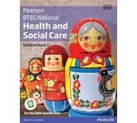 BTEC National Health and Social Care Student Book 1: For the 2016 specifications (BTEC Nationals Health and Social Care 2016)