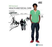 BTEC Tech Award Health and Social Care Student Book