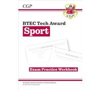 BTEC Tech Award in Sport: Exam Practice Workbook: perfect for the 2026 and 2027 exams (CGP BTEC Tech Awards)