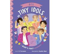 BTS: A Baby's First Biography (Tiny Idols)