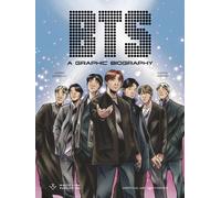 BTS : A Graphic Biography