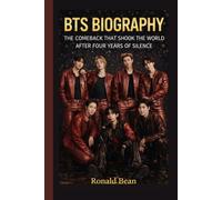 BTS Biography: The Comeback That Shook the World After Four Years of Silence