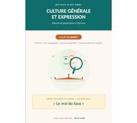 BTS CULTURE GENERALE ET EXPRESSION : LE VRAI DU FAUX