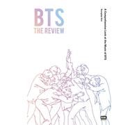 BTS: The Review; a Comprehensive Look at the Music of BTS (RHK)