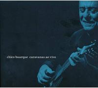 Buarque, Chico - Caravanas Ao Vivo