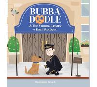 Bubba Doodle & The Yummy Treats