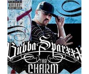 BUBBA SPARKXXX-THE CHARM