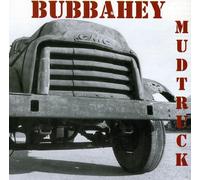 Bubbahey Mud Truck - Bubbahey Mud Truck