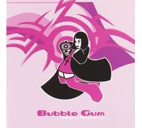 Bubble Gum - Hidden Addictions