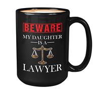 Bubble Hugs Lawyer Coffee Mug 15 Oz Black - Beware my daughter is a lawyer - Graduation Court Law Firm Judge Case Son Daughter Legal Practitioner for Law Student Family Attorney Advocate