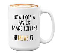 Bubble Hugs Pastor Coffee Mug - How Does a Pastor Make Coffee Hebrews it - Christian Priest Church Bible God Religion Religious Sermon 15oz White