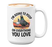 Bubble Hugs Pigeon Lover Coffee Mug 15oz White - I'm Going To Poop - Bird Lover Birdwatching Birding Twitcher Adventures Spotting Marsh Wren Hummingbird