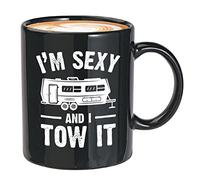 Bubble Hugs RV Camper Coffee Mug 11oz Black - I'm Sexy And I Tow It - Tent Backpacker Outdoor Traveler Nature Lovers Exploring Forest Campsite Climbing