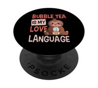 Bubble Tea is My Love Language Boba Tea Cute Sloth PopSockets Adhesive PopGrip