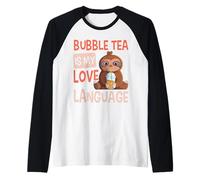 Bubble Tea is My Love Language Boba Tea Cute Sloth Raglan Baseball Tee
