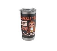 Bubble Tea is My Love Language Boba Tea Cute Sloth Stainless Steel Insulated Tumbler