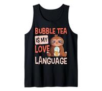 Bubble Tea is My Love Language Boba Tea Cute Sloth Tank Top