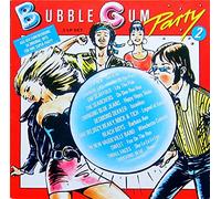 Bubblegum Party 2 [VINYL]