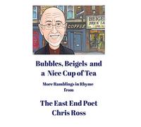 Bubbles, Beigels and a Nice Cup of Tea