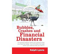 Bubbles, Crashes and Financial Disasters