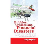 Bubbles, Crashes and Financial Disasters