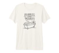Bubbles Over Troubbles Funny Soap Making Cold Process Shirt Premium T-Shirt
