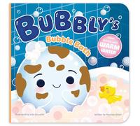Bubbly's Bubble Bath!: A Wash-Away Bath Book (Bubbly’s Big Little World, 2)