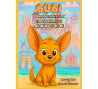 BUBI - THE FANTASTIC ADVENTURES: Around Europe - Coloring Book