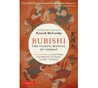 Bubishi : The Classic Manual of Combat
