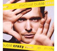 Michael Bublé - Crazy Love