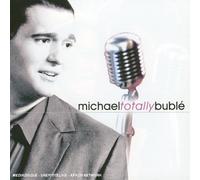 Bublé, Michael - Totally Bublé