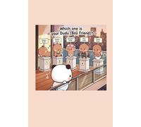Bubu, Which One Is Your Dudu Boyfriend?: Lined Hardcover Notebook 6x9 inches 160 pages