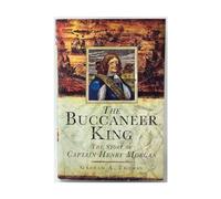 Buccaneer King: The Story of Captain Henry Morgan