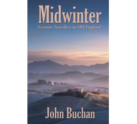 Buchan - Midwinter Certain Travellers in Old England - New paperback - P555z