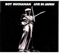 Buchanan, Roy - Live In Japan (Digi Pak)