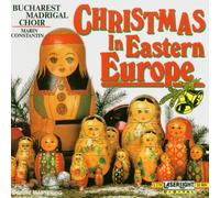 Bucharest Madrigal Choir - Christmas in Eastern Europe