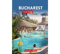 Bucharest Travel Guide 2026: Explore Romania’s Capital - Old town, Attractions, Culture, Cuisine, and Hidden Gems with Insider Tips
