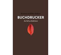 BUCHDRUCKER: Der Fall von Stella Kuntz: 1