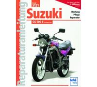 Bucheli Reparaturanleitungen Suzuki GS 500 E AB 89