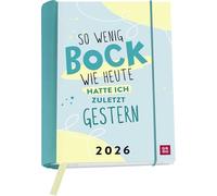 Buchkalender 2026: So wenig Bock wie heute hatte ich zuletzt gestern: Lustiger Terminplaner & Organizer. Kleiner Taschenkalender mit Spiralbindung und 12 heraustrennbare Postkarten