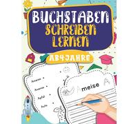 Buchstaben Lernen Ab 4 Jahren: Einfach und mit viel Spaß.Bereiten Sie Ihr Kind für die Schule vor. Um Buchstaben schreiben zu lernen