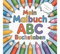 Buchstaben Malbuch ABC mit Tieren für Kinder ab 2 Jahren zum Erlernen des Alphabets